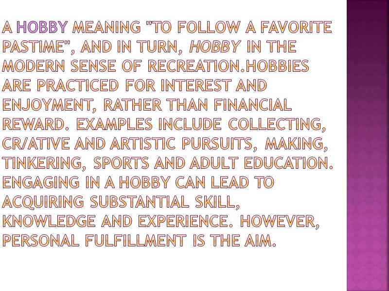 A hobby meaning 
